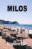Milos Reisefhrer 2024: Umweltfreundliche Abenteuer und Naturschutzbemhungen auf griechischem Land