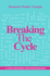 Breaking The Cycle: A 21 Day Devotional For Transformation