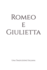 Romeo e Giulietta: Una Traduzione Italiana