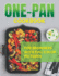 One-Pan Cookbook for Beginners With Full Color Pictures: Effortless Delicious And Time Savings Recipes with Minimal Cleanup, Simplifying Your Cooking Experience and Elevating Your Culinary Creations.