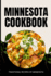 Minnesota Cookbook: Traditional Recipes of Minnesota