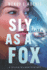 Sly as a Fox