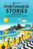 69 Short Portuguese Stories for Beginners: Dive Into Portuguese Culture, Expand Your Vocabulary, and Master Basics the Fun Way!