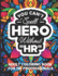 You Can't Spell Hero Without HR: Insights & Laughs for HR Professionals