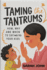 Taming the Tantrums: How, Why and When to Say No to Your Kids