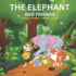 The Elephant and Friends