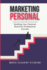 Personal Marketing: Building Your Personal Brand for Professional Success