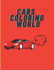 Cars Coloring World: A Fun and Creative Journey Through the World of Cars