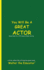 You Will Be a Great Actor: Read Daily for Affirmation Book Series