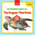 Mi Primer Libro de Tortugas Marinas