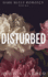 Disturbed: Dark BWWM Bully Billionaire Romance