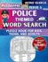 Police - Themed Word Search - Fun & Educational Puzzles for Kids, Teens, and Adults (Large Print Edition): Featuring Engaging Themed Word Search Puzzles with Solutions (Issue 6)