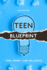 Teen Blueprint: Time, Money, and Influence