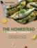The Homestead Canning Cookbook: Preserving the Harvest with Simple and Delicious Recipes