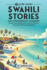 69 More Short Swahili Stories for Intermediate Learners: Engage with Intermediate Swahili Through Tales That Intrigue and Educate!