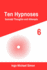 Ten Hypnoses 6