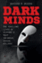 Dark Minds: The Chilling Lives of History's Most Infamous Serial Killers