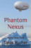 Phantom Nexus: Science Fiction Novel