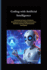 Coding with Artificial Intelligence: Unlocking the Future of Software Development with Intelligent Automation, Machine Learning, and Advanced AI Techniques"