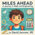 Miles Ahead: A Journey in Math and Engineering