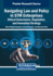 Navigating Law and Policy in STM Enterprises: Ethical Governance, Regulation, and Innovation Strategy