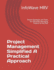 Project Management Simplified A Practical Approach: Proven Strategies and Tools for Efficiently Managing Projects of Any Size