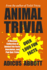 Animal Trivia: A Massive Collection of Animal Fun Facts, Anecdotes, and Pub Quiz Trivia