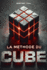 La mthode du cube