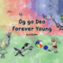 g go Deo: Forever Young