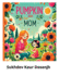 Pumpkin and Mom - Bedtime Children Story: Mother-daughter bond book, Story for children age 3 - 7