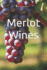 Merlot Wines