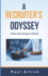 A Recruiter's Odyssey: From Sourcing to Hiring