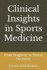 Clinical Insights in Sports Medicine: From Diagnosis to Ethical Decisions