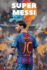 Messi boek voor kinderen: Super Messi: Gellustreerd boek voor kinderen