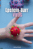 Epstein-Barr Virus: a Beginner's Step-By-Step Guide to Managing Ebv Naturally Through Diet, With Sample Recipes and a Meal Plan