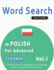 Word Search in Polish for Advanced-It's Easy! Vol.1-Delta Classics-Find 2000 Cleverly Hidden Words: a Fun Language Activity-Includes Bonus Game & More!