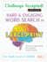 Challenge Accepted! - Hard and Engaging Word Search in Large Print for Adults Level 3: Genius - Vol.1 - Delta Classics - Test Your Skills with an Extreme Puzzle Game!