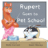 Rupert Goes to Pet School