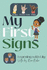 My First Signs