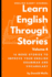 Learn English Through Stories: Volume 4