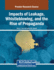 Impacts of Leakage, Whistleblowing, and the Rise of Propaganda