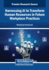 Harnessing AI to Transform Human Resources in Future Workplace Practices