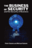 The Business of Security and the Security of Business: A Business Tale for Cyber Interaction
