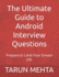 The Ultimate Guide to Android Interview Questions: Prepare to Land Your Dream Job