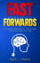 Fast Forwards: Unleashing Reserves of Willpower You Never Knew You Had