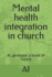 Mental health integration in church: AI generate a book of future