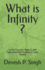 What is Infinity ?: Unveiling the Nature and Operations of Indeterminate Forms