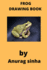 Frog Drawing Book