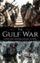 The Gulf War: A History from Beginning to End