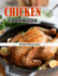 The Chicken Cookbook: 100 Baked Chicken Recipes